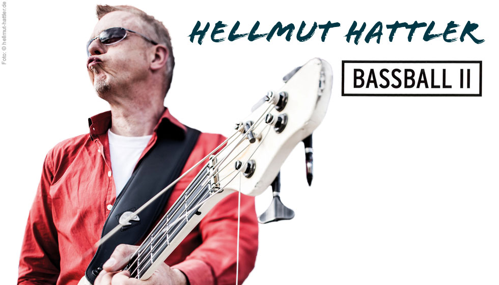 Hellmut Hattler Bassball II