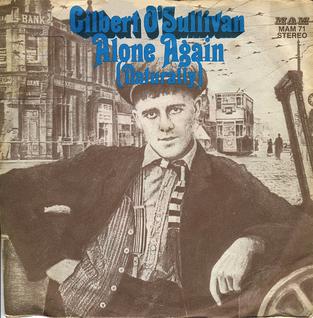 Singlecover: Gilbert O'Sullivan "Alone Again (Naturally)"
